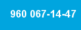 960 067-14-47 960 067-14-47